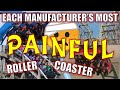 The Most PAINFUL Roller Coaster from Each Manufacturer