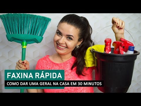 Vídeo: Como Fazer Uma Limpeza Rápida Em 20 Minutos