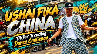 USHAI FIKA CHINA 🇨🇳🔥 | TikTok Trending Dance Challenge 💃🕺