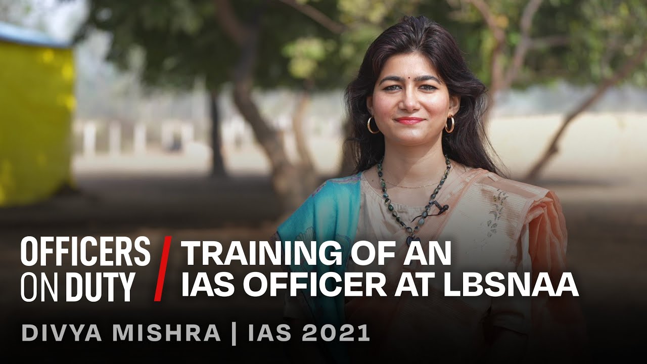 Inside the Training Journey at LBSNAA  Insights from IAS Officer Divya Mishra  IAS 2021  E115