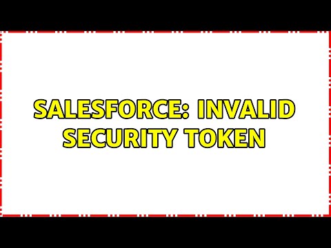 Salesforce: invalid security token