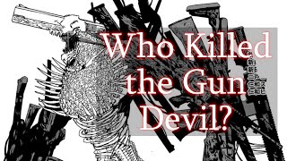 Lets Talk About Who Killed The Gun Devil
