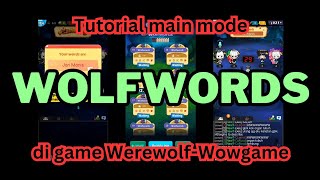 Tutorial Main Wolfwords!! Werewolf-Wowgame! Siapa yang nyaru nih? screenshot 5