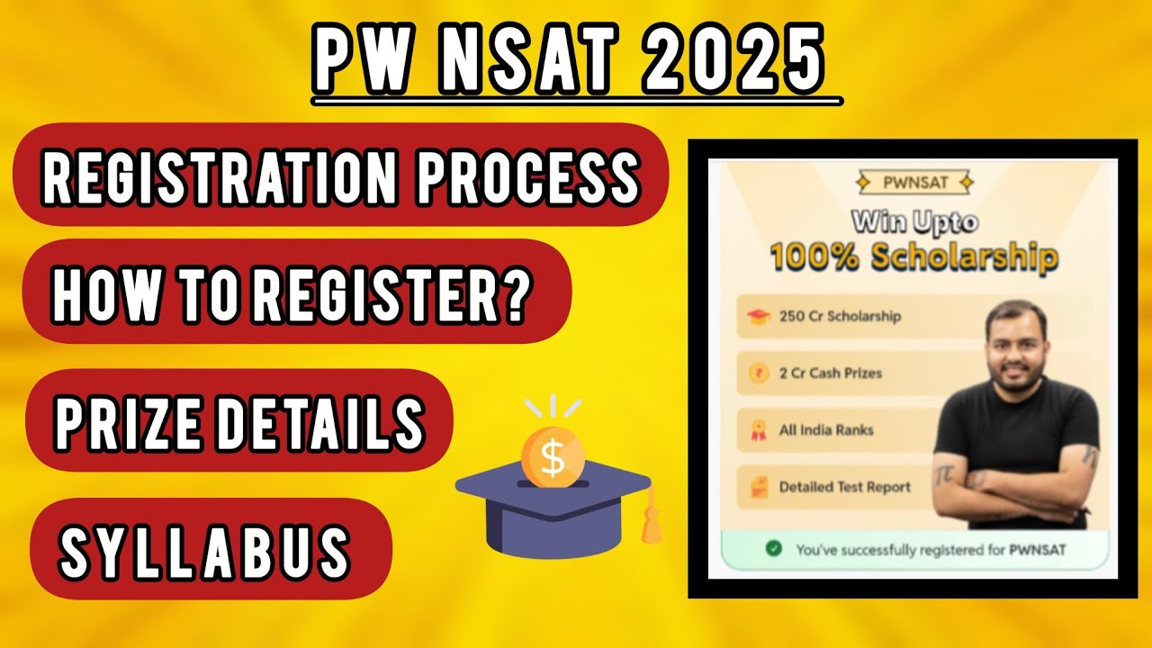 How to register for PWNSAT exam 2025 ? | PWNSAT exam 2025 all details | Pw scholarship 2025