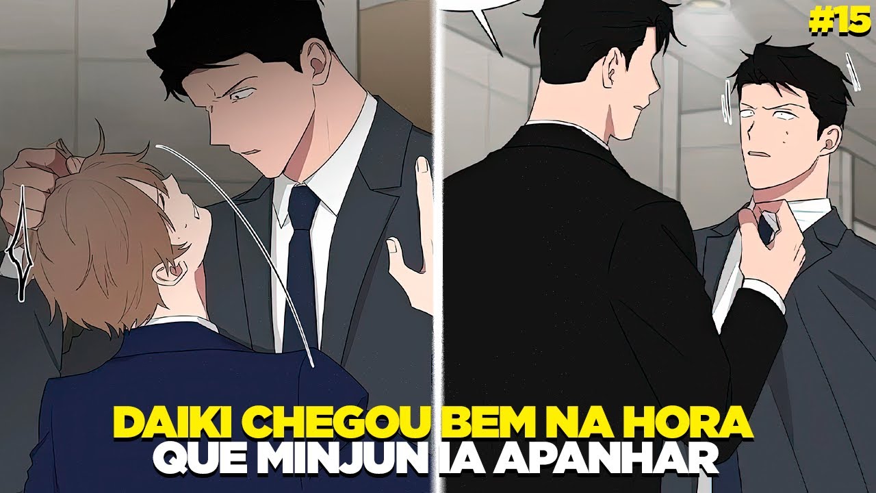 BL | Ele Foi Obrigado a Criar o Filho do Chefe da Máfia... Mas se Apaixonou Pelo Pai! (Ep. 15)