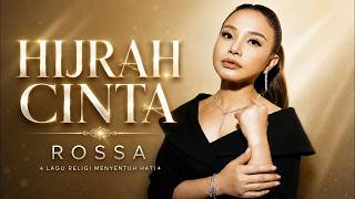 Download Lagu Hijrah Cinta - Rossa | Lirik Download Lagu Hijrah Cinta - Rossa | Lirik