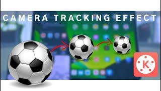 KineMaster Camera Track Effect | Mobile