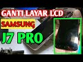 Cara GANTI Layar LCD SAMSUNG J7 PRO | Samsung J7 Pro Repair Replacement