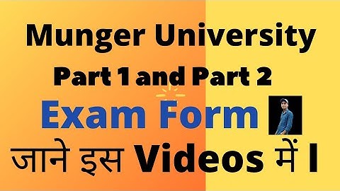 Munger University Part 1 and Part 2 Exam Form Regular and Backlog Students