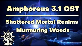 Shattered Mortal Realms - Murmuring Woods - Honkai Star Rail Amphoreus 3.1 OST