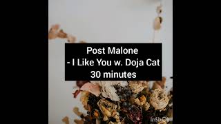 Post Malone - I Like You (A Happier Song) w. Doja Cat