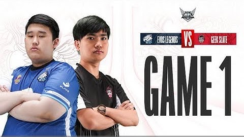 GAME 1 GEEK SLATE VS EVOS LEGEND|Regular sesoan MPL ID S11 geek vs evos