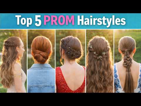 My Top 5 PROM HAiRSTYLES | Cute Girls Hairstyles