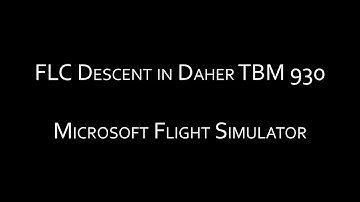 FS2020: FLC Mode Demonstration Descent