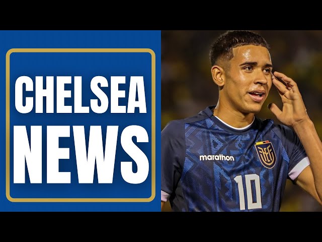 Chelsea FC REACH AGREEMENT in PRINCIPLE to FINISH SIGNING! Kendry Paez  Chelsea TRANSFER DONE DEAL! 