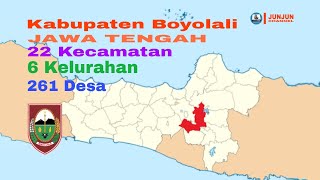 Kabupaten Boyolali, Jawa Tengah, 22 Kecamatan, 6 Kelurahan, 261 Desa