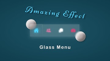 Unlock the Magic of Glassmorphism with a Menu Effect - HTML, CSS, and Javascript Tutorial