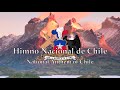 National Anthem: Chile - Himno Nacional de Chile
