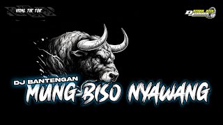 DJ BANTENGAN MUNG BISO NYAWANG || STYLE GEDRUK PINDO GAYENG❗