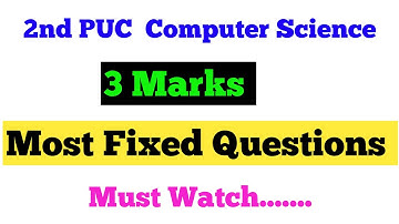 2nd PUC Computer Science 3 Marks Fixed Questions#2ndpuc#computerscience#exam#mcqs