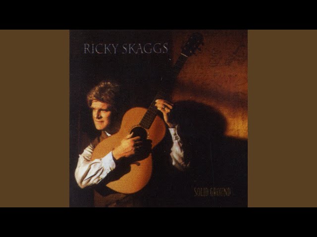 Ricky Skaggs - Back Where We Belong