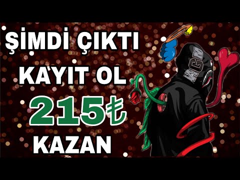 Şimdi Çıktı Kayıt Ol 215₺ Kazan!!💰KANITLI VİDEO! İnternetten Para Kazanma 2023