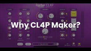 Why you want CL4P Maker