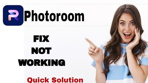 How To Fix And Solve Not Working On Photoroom App | Easy Fix