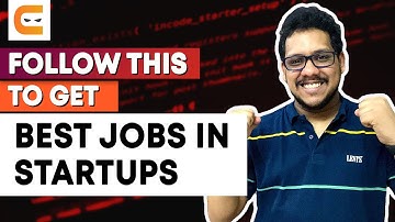 FOLLOW THIS To Get Best Jobs In Startups | How To Get Into Best Companies | Placement |Coding Ninjas