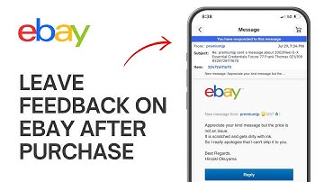 How to Leave Feedback on eBay after Purchase