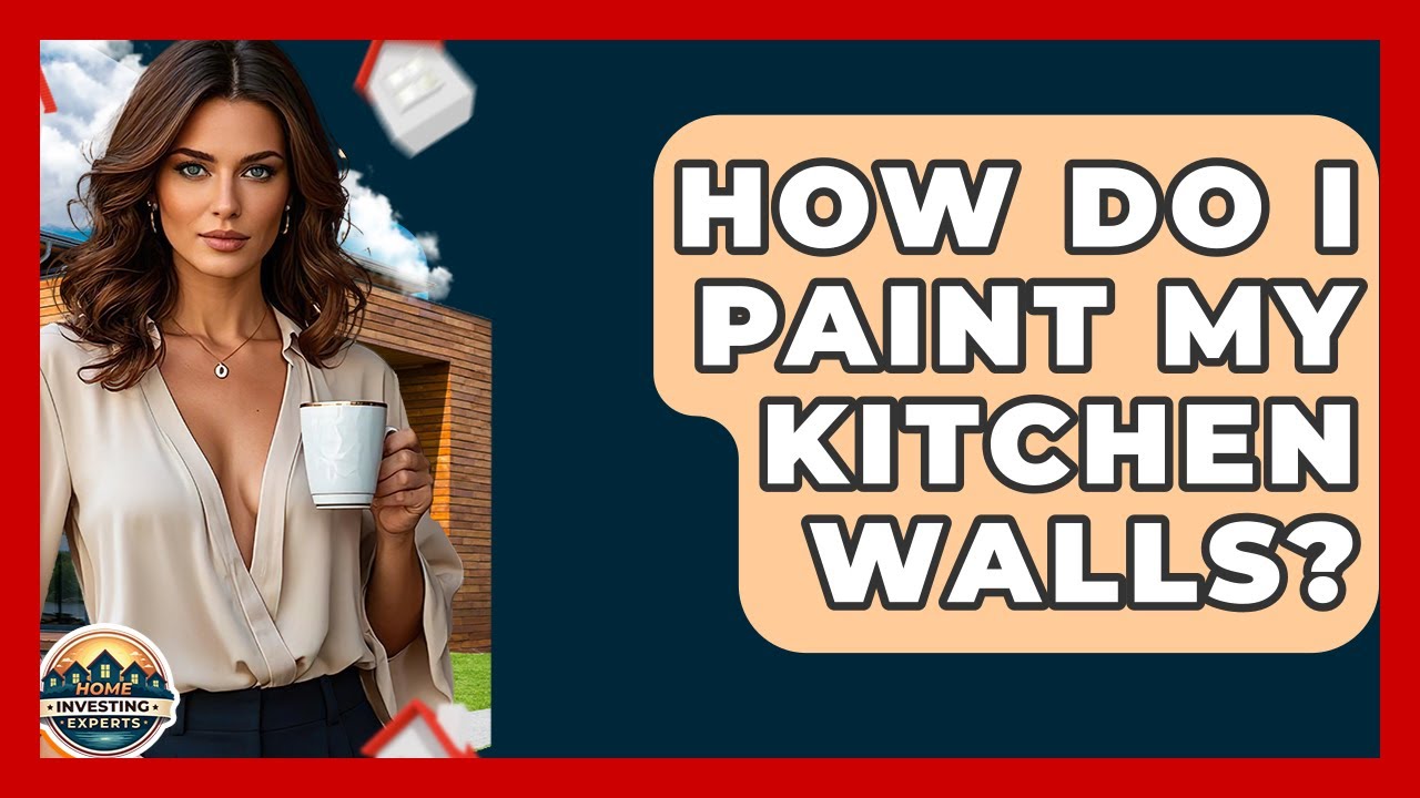 How to Paint My Kitchen Walls: Easy Steps for a Stunning Makeover 1 How to Paint My Kitchen Walls: Easy Steps for a Stunning Makeover
