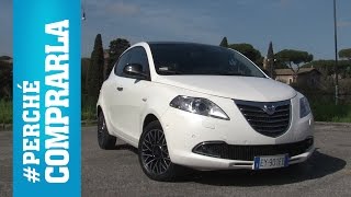 Lancia Ypsilon Perché Comprarla... E Perché No