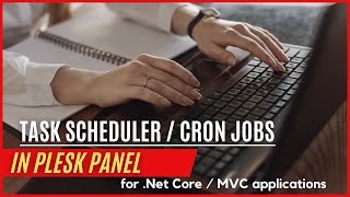Cron Jobs in Plesk Panel | Task Scheduler | Automatic Job Scheduler