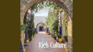 Rich Culture