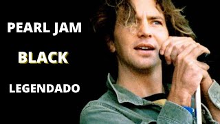 Pearl Jam - Black - Legendado / Tradução chords