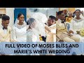 Full Video of Moses bliss and Marie’s White wedding| THE KISS and More