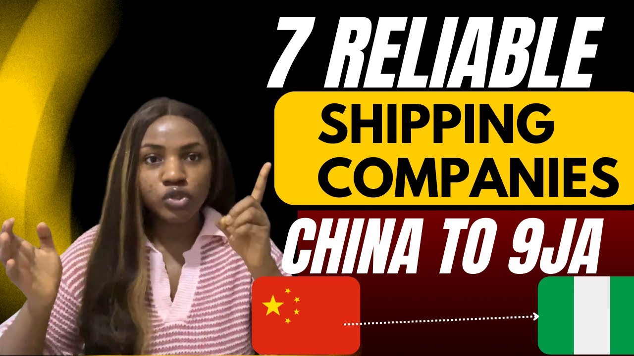 Top 7 Shipping Companies from China to Nigeria (Fast & Affordable!)