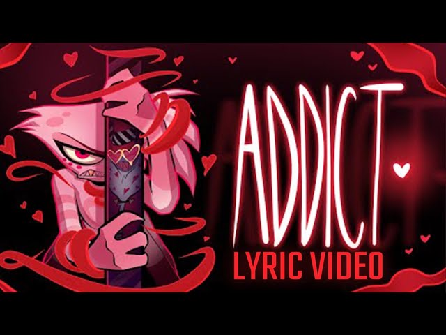 ADDICT (Music Video) - HAZBIN HOTEL LYRICS class=