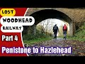 Lost Woodhead - Penistone to Hazlehead