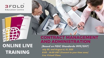 Contract Management and Administration  Training Based on FIDIC 1999 and 2017