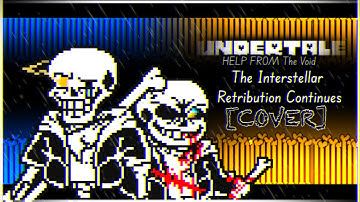 [Undertale: Help from the Void] - [Phase 2/The Interstellar Retribution Continues] - [Cover_V1]