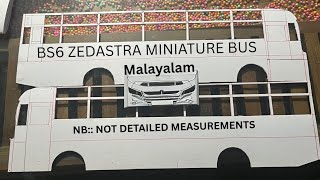 BS6 ZEDASTRA MINIATURE BUS MALAYALAM NOT DETAILED MEASUREMENTS 🤌🏻❤️‍🩹