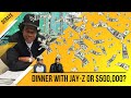 Dinner with Jay-Z or $500,000 debate