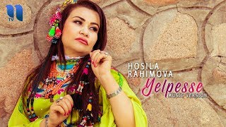 Hosila Rahimova - Yelpesse (music version)