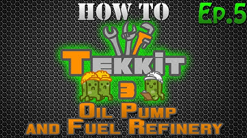 How to Tekkit - Oil Pump and Fuel Refinery
