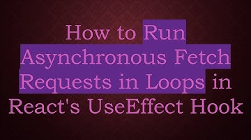 How to Run Asynchronous Fetch Requests in Loops in React
