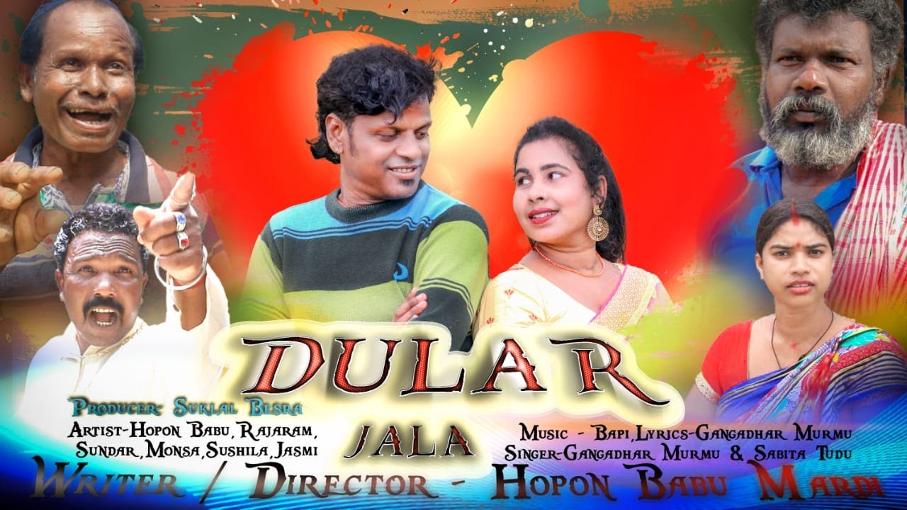 Dular Jala Santhali Love Story Film 2021 Hopon Babu Mardi Production