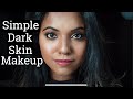 SIMPLE BEGINNER MAKEUP LOOK FOR DUSKY/DARK SKIN | NIKKI