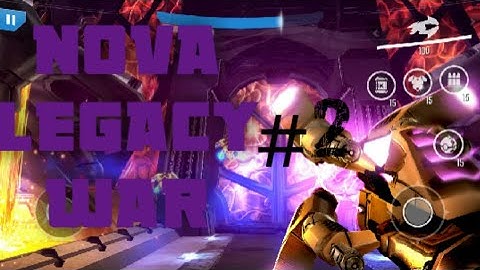 NOVA Legacy Android Walkthrough - Gameplay Part 2