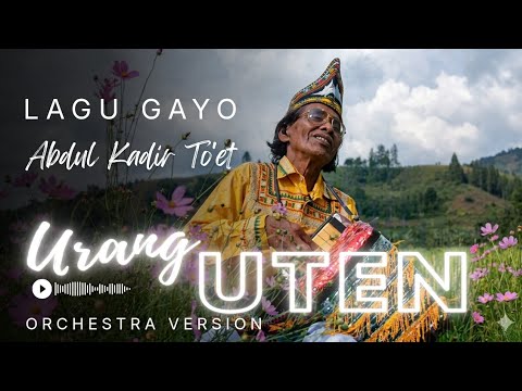 URANG UTEN - TO'ET - INSTRUMEN ORCHESTRA VERSION 